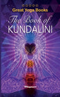 GREAT YOGA BOOKS - The Book of Kundalini: Brand New!: Brand New! - Paperback