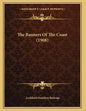 The Banners Of The Coast (1908) - Paperback