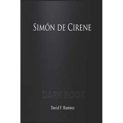 Simón de Cirene: Dark Book - Paperback