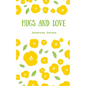 Hugs and Love - Paperback