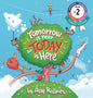 Tomorrow Is Near But Today Is Here: (Childrens books about Anxiety/ADHD/Stress Relief/Mindfulness, Picture Books, Preschool Books, Ages 3 5, Baby Book - Hardcover