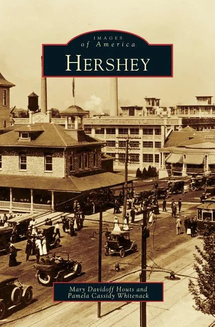 Hershey - Hardcover