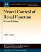 Neural Control of Renal Function, Second Edition - Hardcover