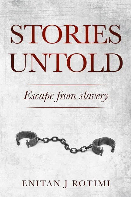 Stories Untold: Escape from Slavery - Paperback