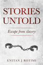 Stories Untold: Escape from Slavery - Paperback