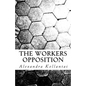 The Workers Opposition - Paperback