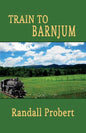 Train to Barnjum - Paperback