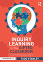 Inquiry Learning in the Gifted Classroom: It's a Problem-Based World - Paperback