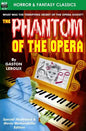 The Phantom of the Opera, Special Illustrated & Movie Memorabilia Edition - Paperback