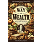 The Way to Wealth - Paperback