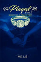 He Played Me - Paperback