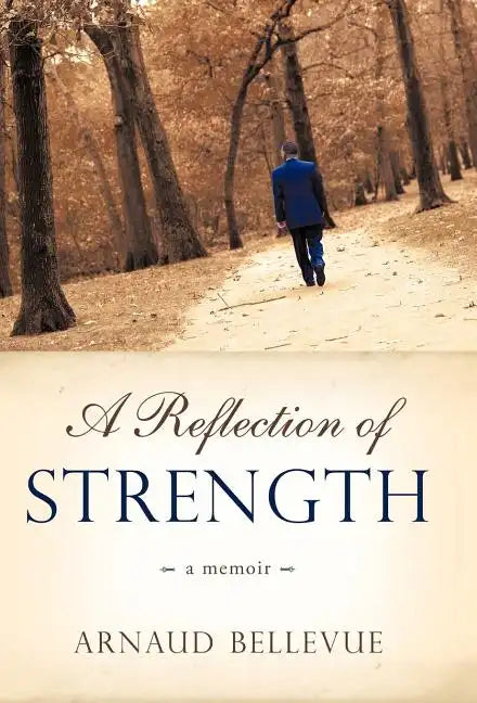 A Reflection of Strength - Hardcover
