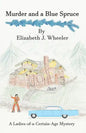 Murder and a Blue Spruce - Paperback