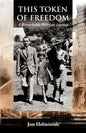 This Token of Freedom - Paperback