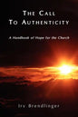 The Call to Authenticity - Paperback