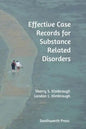 Effective Case Records for Substance Related Disorders - Paperback