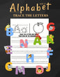 Alphabet Trace The Letters Ages 3+: One Two Three Four Kids Letter Tracing Books Kindergarten Boys Girls Perfect Ages 3-5 Relaxation Letter Tracing Sh - Paperback