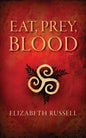 Eat, Prey, Blood - Paperback