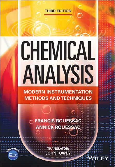Chemical Analysis: Modern Instrumentation Methods and Techniques - Paperback