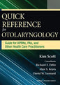 Quick Reference for Otolaryngology: Guide for Aprns, Pas, and Other Healthcare Practitioners - Paperback