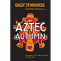 Aztec Autumn - Paperback