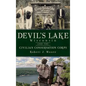 Devil's Lake, Wisconsin and the Civilian Conservation Corps - Hardcover