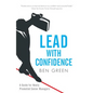 Lead with Confidence: A Guide for Newly Promoted Senior Managers - Paperback