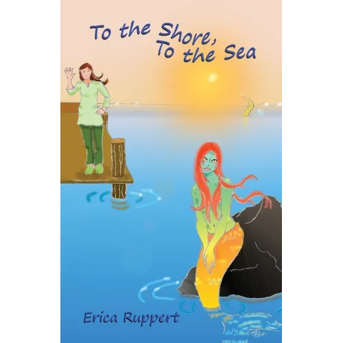 To the Shore, To the Sea - Paperback