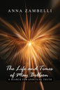 The Life and Times of May Bellson: A Search for Spiritual Truth - Paperback
