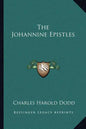 The Johannine Epistles - Paperback