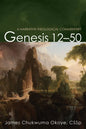 Genesis 12-50: A Narrative-Theological Commentary - Paperback