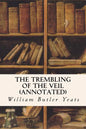 The Trembling of the Veil (annotated) - Paperback