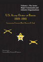 US Army Order of Battle, 1919-1941: Volume 1 - The Arms: Major Commands and Infantry Organizations, 1919-41 - Paperback
