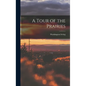 A Tour of the Prairies - Hardcover