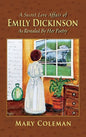 A Secret Love Affair of Emily Dickinson as Revealed by her Poetry - Hardcover