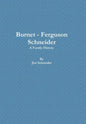 Burnet - Ferguson - Schneider - Hardcover