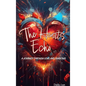 The Hearts Echo - Hardcover