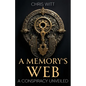 A Memory's Web: A Conspiracy Unveiled - Paperback