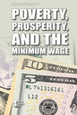 Poverty, Prosperity, and the Minimum Wage - Paperback