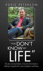"You Don't Know My Life" - Hardcover