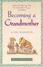 Becoming a Grandmother: A Life Transition - Paperback
