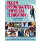 Health Opportunities Through Physical Education - Hardcover
