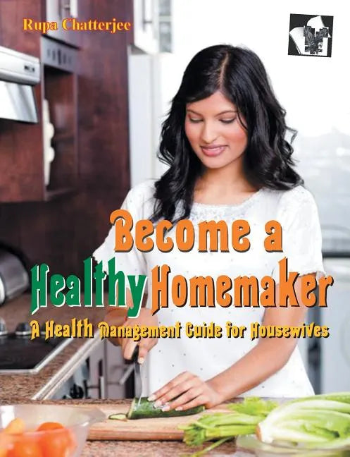 Become a Healthy Homemaker - Paperback