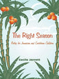 The Right Season: Poetry for Jamaican and Caribbean Children - Paperback