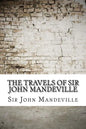 The Travels of Sir John Mandeville - Paperback