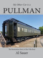 My Other Car is a Pullman - Paperback