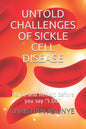 Untold Challenges of Sickle Cell Disease: Pause and Reflect before you say ''I DO'' - Paperback
