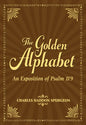 The Golden Alphabet: An Exposition of Psalm 119 - Paperback