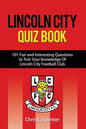 Lincoln City Quiz Book - Paperback