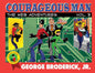 Courageous Man: The Web Adventures, vol. 3 - Paperback